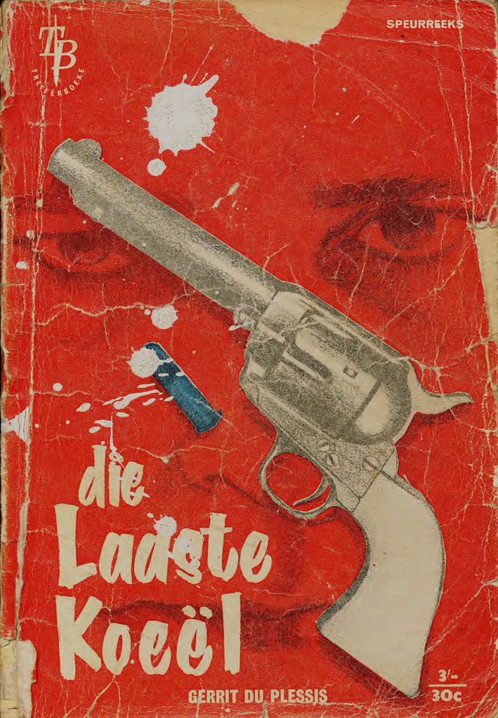 Die laaste koeël